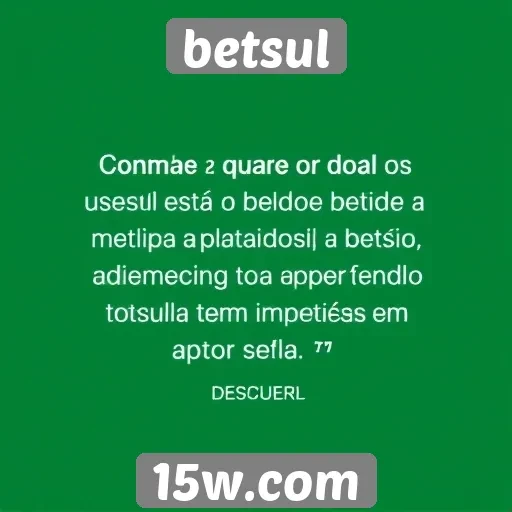 Depoimentos de usuários sobre o betsul